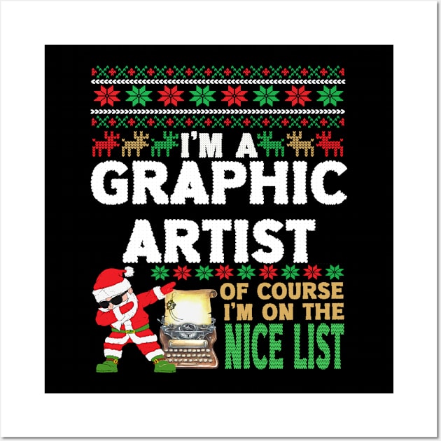 Graphic Artist Shirt - Ugly Christmas Graphic Artist Gift Wall Art by StudioElla